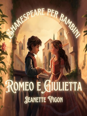 cover image of Romeo e Giulietta | Shakespeare per bambini